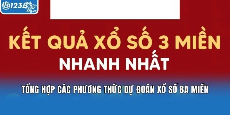 Tổng hợp các phương thức dự đoán xổ số ba miền